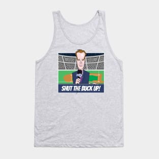 Shut The Buck up! Baseball Tank Top